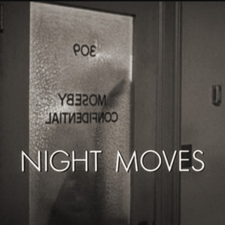 You are currently viewing Night Moves
